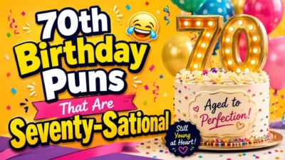 70th birthday puns graphic with cake, balloons, confetti, and glowing 70 numbers