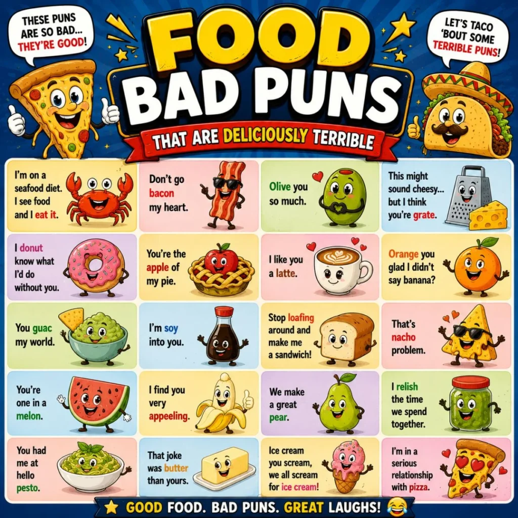 Food bad puns poster with funny cartoon snacks, cheesy food jokes, and colorful comic-style humor