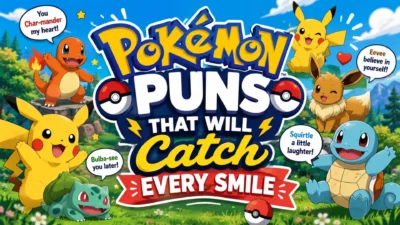 Colorful Pokemon puns image with cute cartoon creatures, bright smiles, and playful wordplay for fans